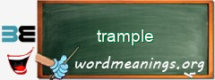 WordMeaning blackboard for trample